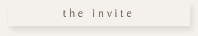 click here to view the invite designed by Blueprint Design Studio
